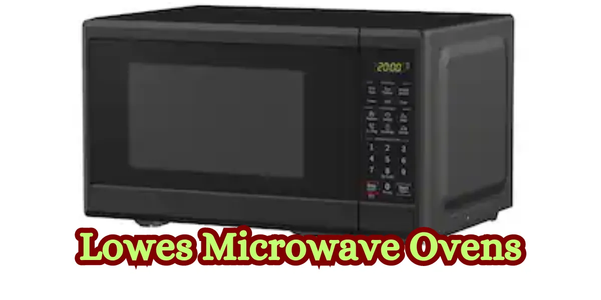 Lowes Microwave Ovens