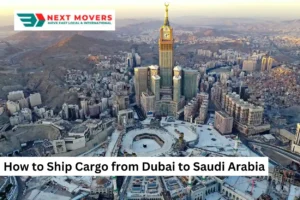 How to Ship Cargo from Dubai to Saudi Arabia