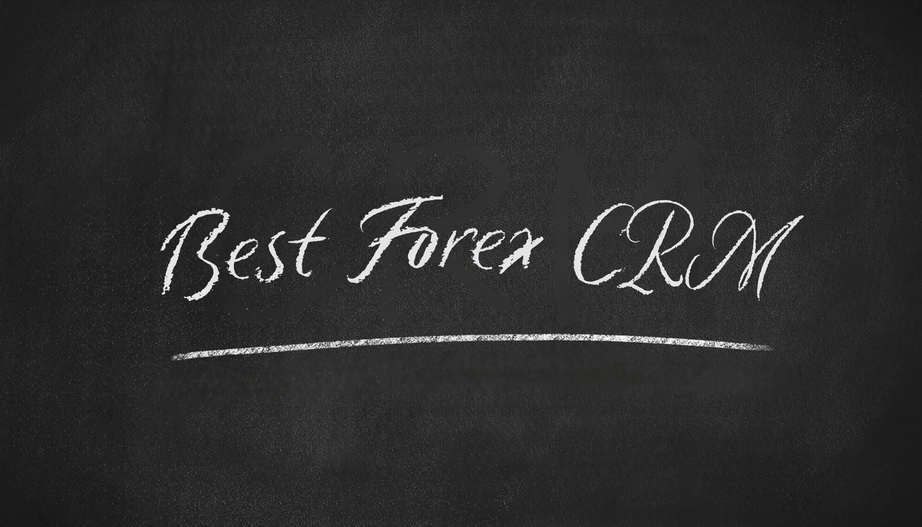 Best Forex CRM